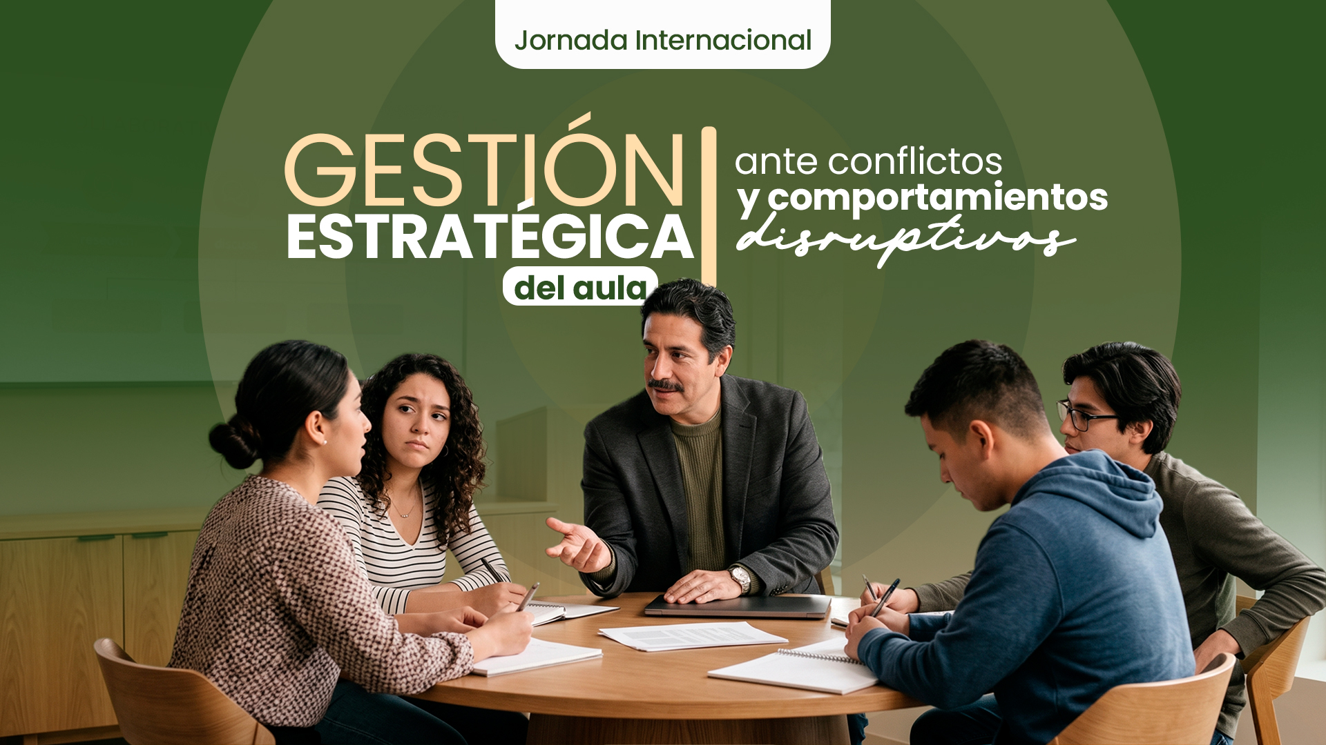 Gestión estratégica del aula ante conflictos y comportamientos disruptivos